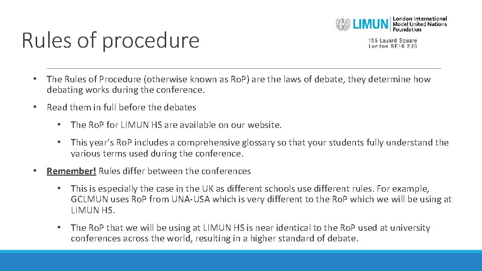 Rules of procedure • The Rules of Procedure (otherwise known as Ro. P) are