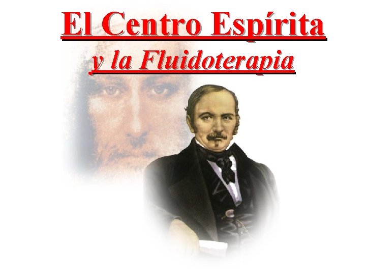 El Centro Espírita y la Fluidoterapia 