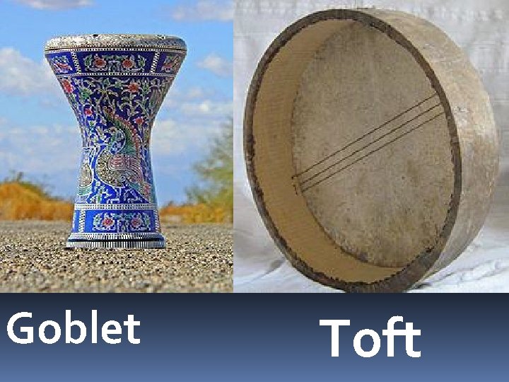 Goblet Toft 