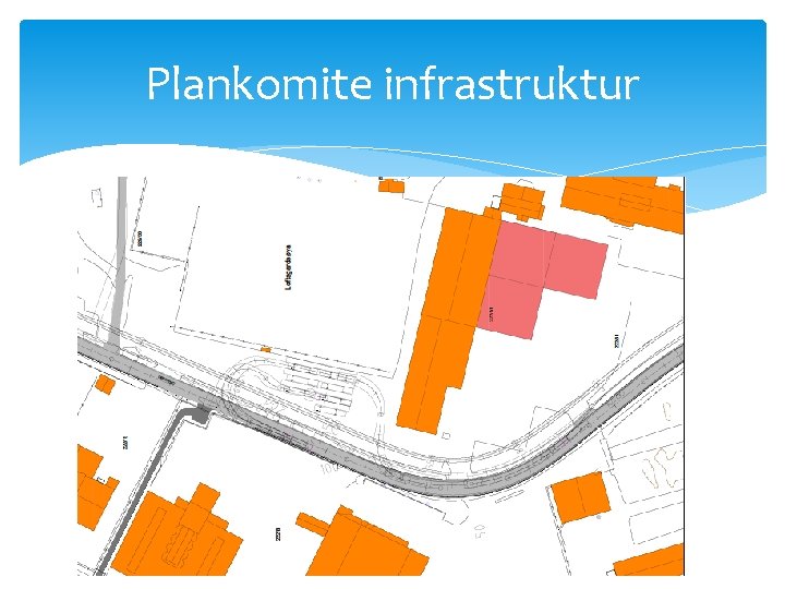 Plankomite infrastruktur 