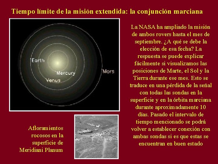 Tiempo límite de la misión extendida: la conjunción marciana Afloramientos rocosos en la superficie