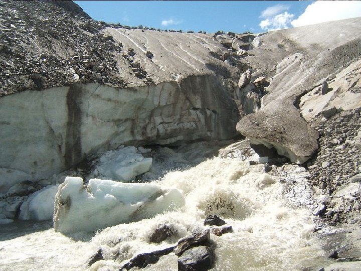 Fluvial Erosion Beneath Glaciers • Water flowing in subglacial channels can erode the bedrock