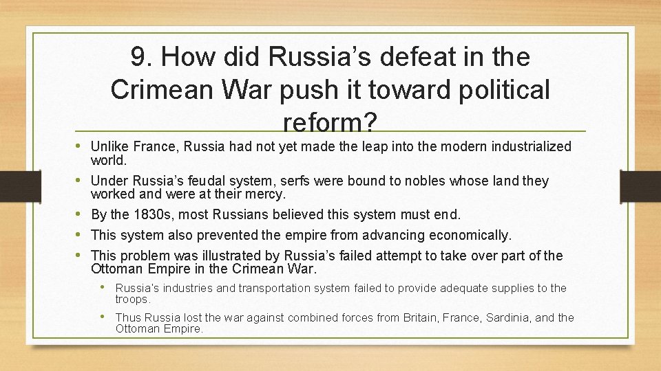 9. How did Russia’s defeat in the Crimean War push it toward political reform?