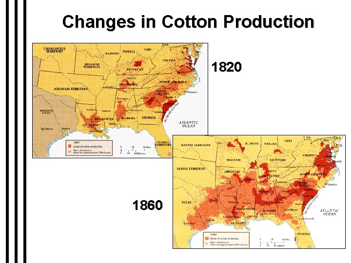 Changes in Cotton Production 1820 1860 