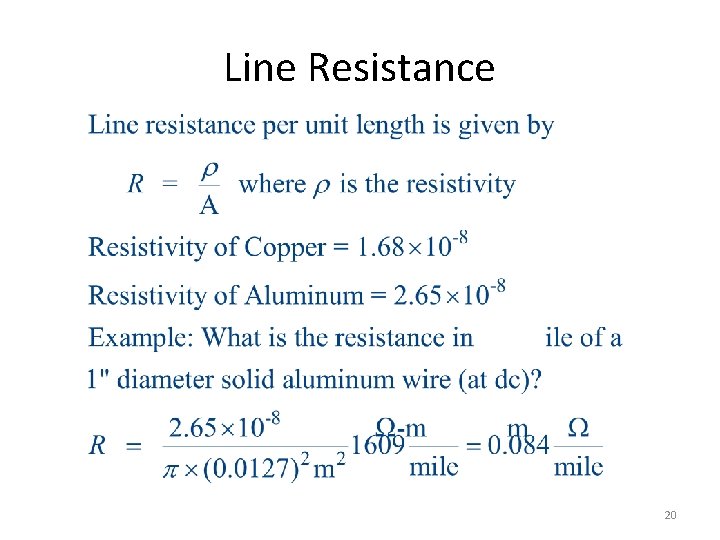 Line Resistance 20 