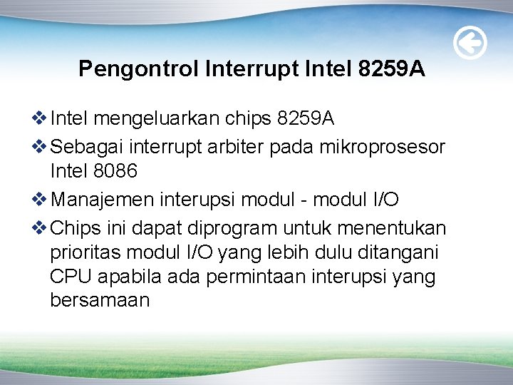 Pengontrol Interrupt Intel 8259 A v Intel mengeluarkan chips 8259 A v Sebagai interrupt Pengontrol Interrupt Intel 8259 A v Intel mengeluarkan chips 8259 A v Sebagai interrupt