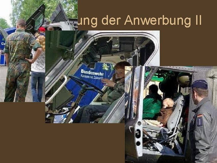 Intensivierung der Anwerbung II Intensivierung der Anwerbung II