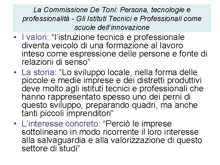 La Commissione De Toni: Persona, tecnologie e professionalità - Gli Istituti Tecnici e Professionali