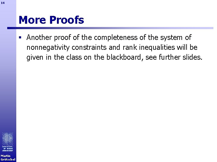 14 More Proofs § Another proof of the completeness of the system of nonnegativity