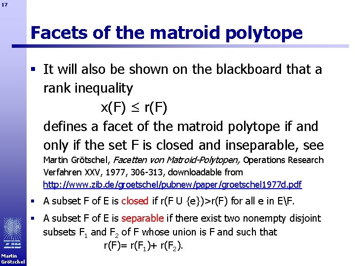 17 Facets of the matroid polytope § It will also be shown on the