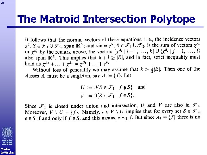 25 The Matroid Intersection Polytope Martin Grötschel 