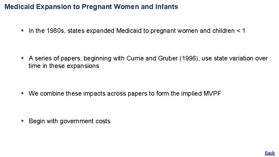 Medicaid Expansion to Pregnant Women and Infants § In the 1980 s, states expanded Medicaid Expansion to Pregnant Women and Infants § In the 1980 s, states expanded