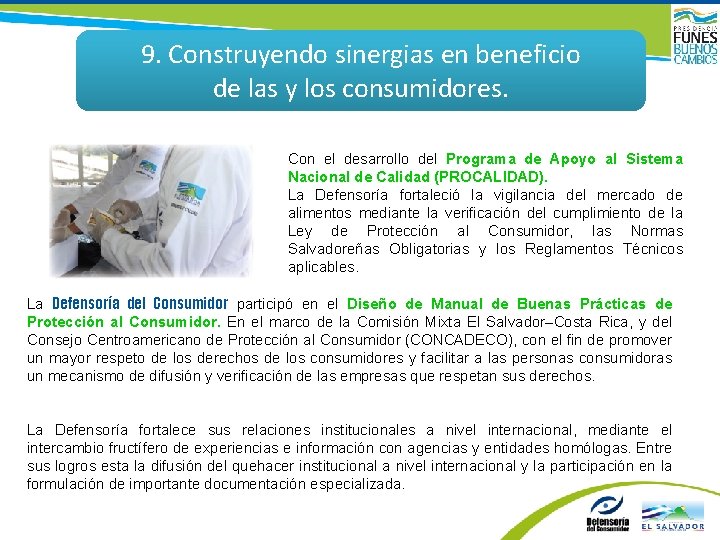 9. Construyendo sinergias en beneficio de las y los consumidores. Con el desarrollo del