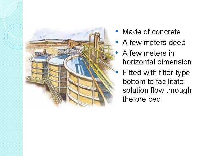 • Made of concrete • A few meters deep • A few meters • Made of concrete • A few meters deep • A few meters