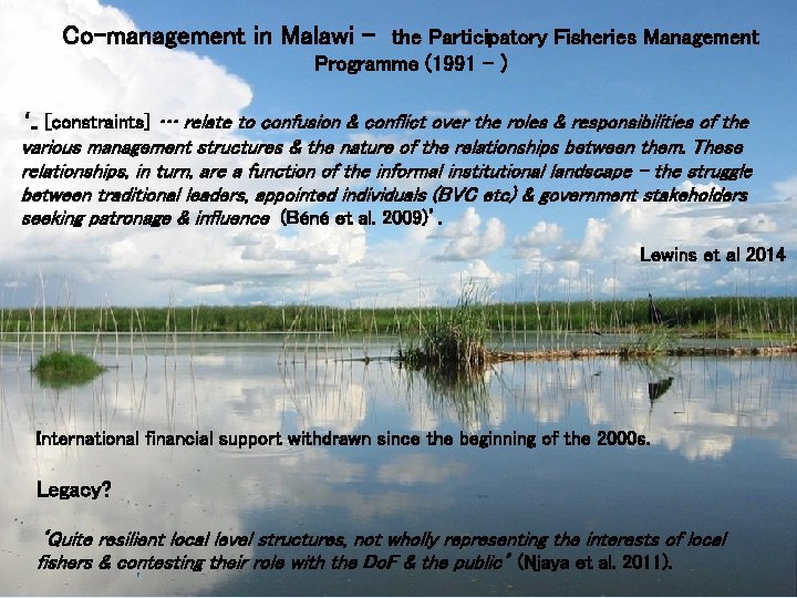 Co-management in Malawi – the Participatory Fisheries Management Programme (1991 - ) ‘. .
