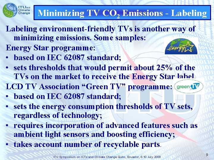 Minimizing TV CO 2 Emissions - Labeling environment-friendly TVs is another way of minimizing