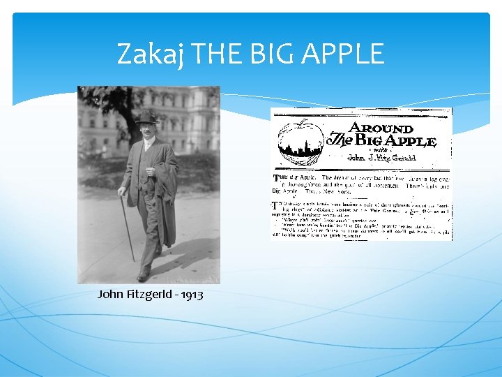 Zakaj THE BIG APPLE John Fitzgerld - 1913 