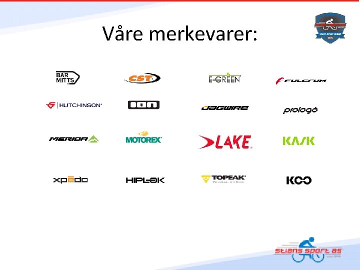 Våre merkevarer: 