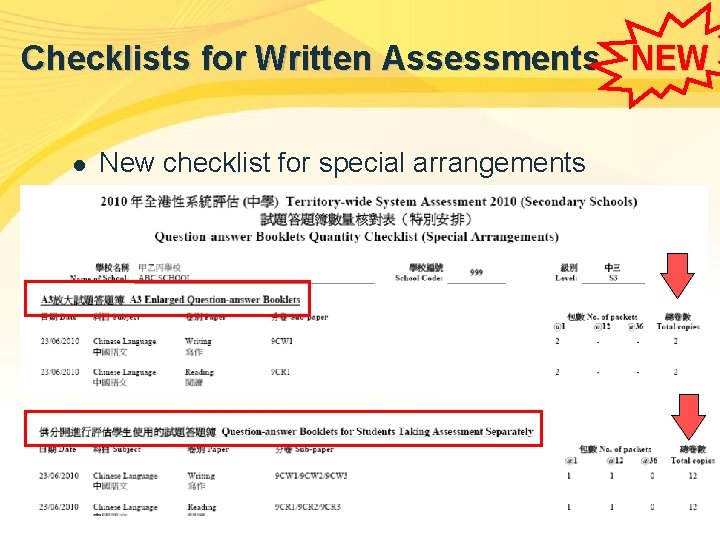 Checklists for Written Assessments NEW l New checklist for special arrangements 