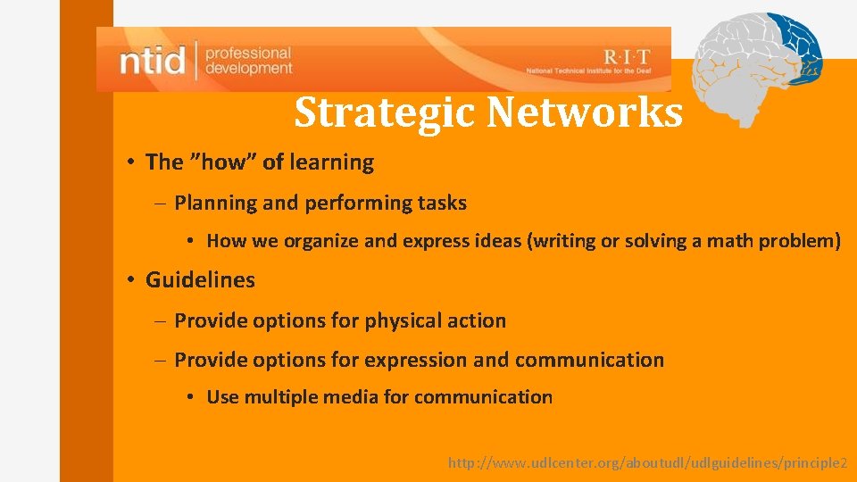 Strategic Networks • The ”how” of learning – Planning and performing tasks • How Strategic Networks • The ”how” of learning – Planning and performing tasks • How