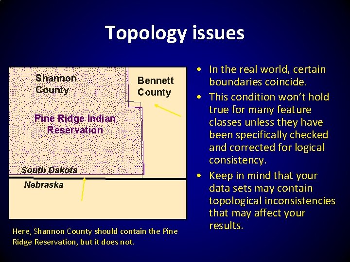 Topology issues Shannon County Bennett County Pine Ridge Indian Reservation South Dakota Nebraska Here,