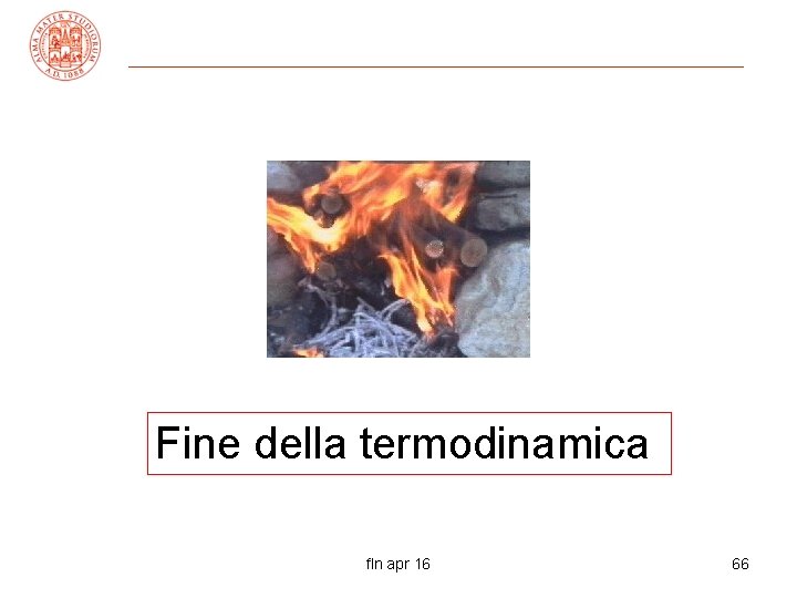 Fine della termodinamica fln apr 16 66 