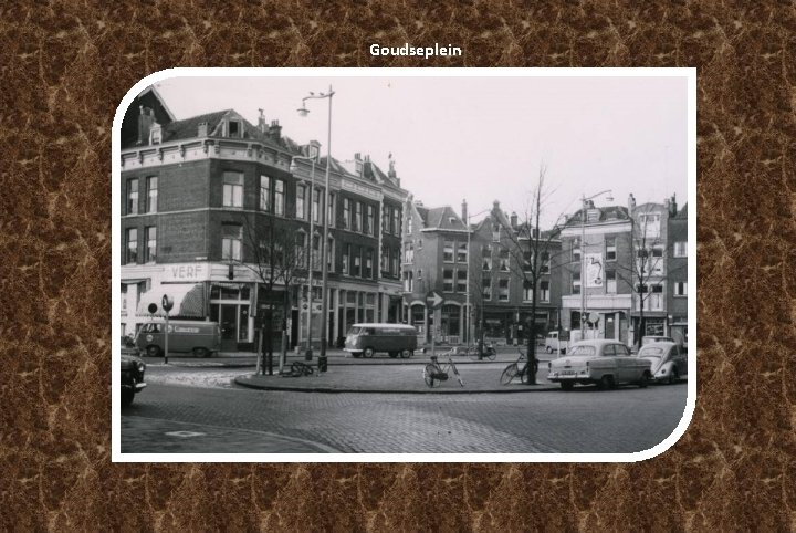Goudseplein Goudseplein