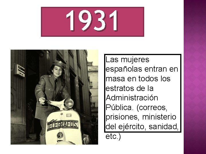 1931 Las mujeres españolas entran en masa en todos los estratos de la Administración