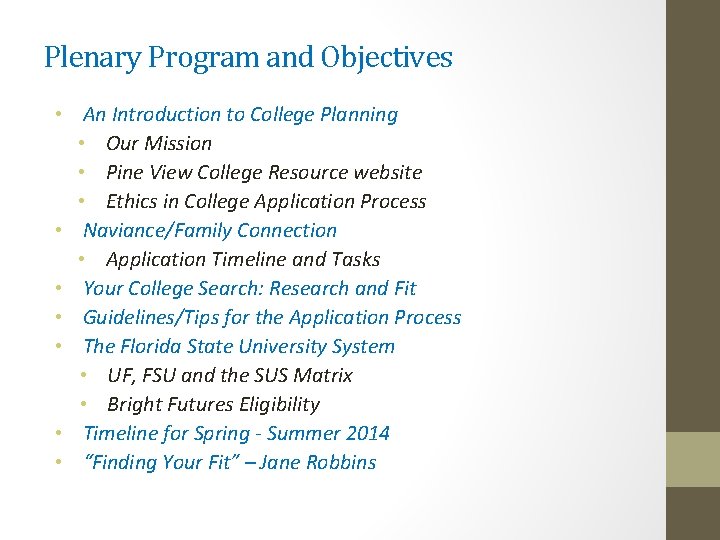 Plenary Program and Objectives • An Introduction to College Planning • Our Mission •