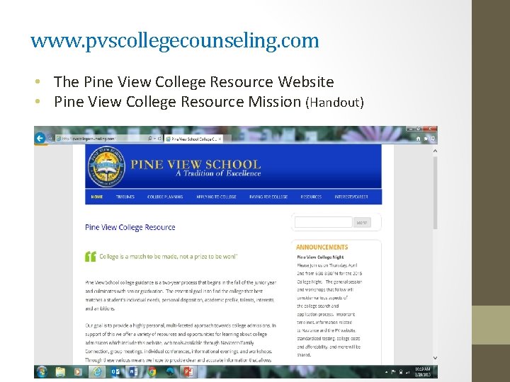 www. pvscollegecounseling. com • The Pine View College Resource Website • Pine View College