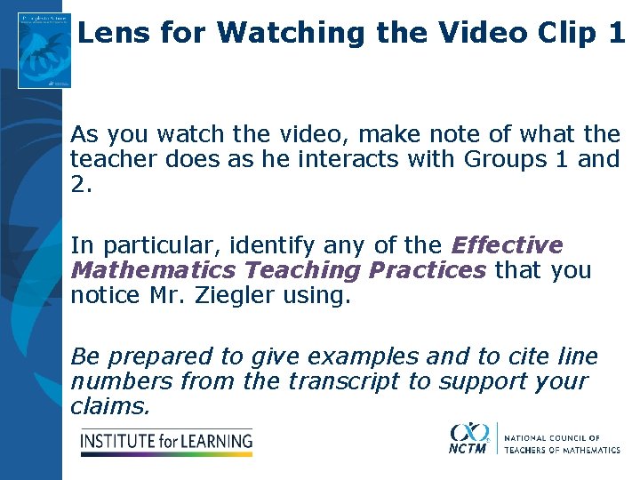 Lens for Watching the Video Clip 1 As you watch the video, make note