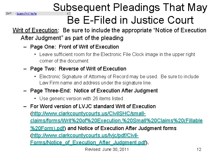 Subsequent Pleadings That May Be E-Filed in Justice Court Writ of Execution: Be sure