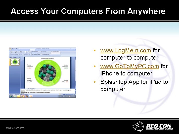 Access Your Computers From Anywhere • www. Log. Me. In. com for computer to Access Your Computers From Anywhere • www. Log. Me. In. com for computer to