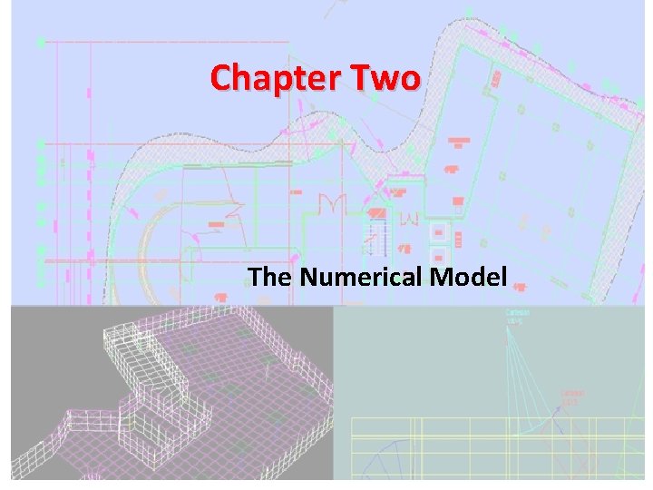 Chapter Two The Numerical Model 