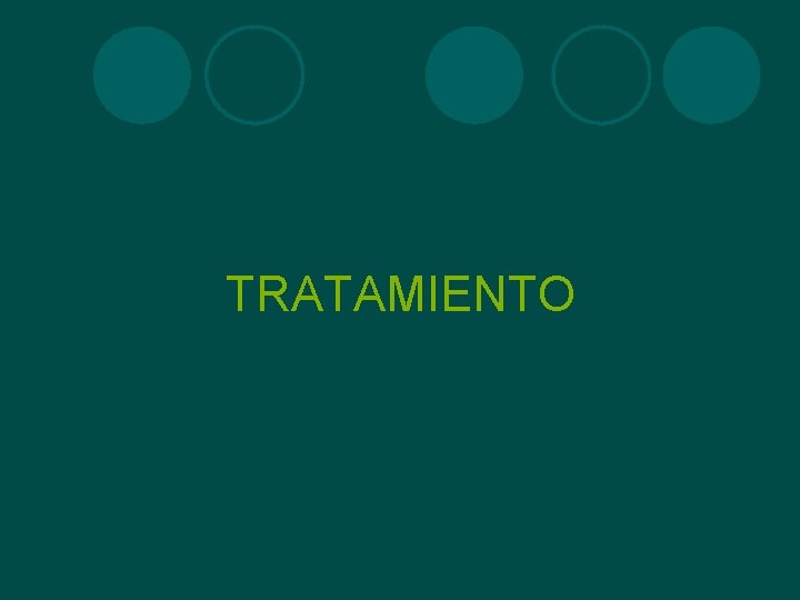 TRATAMIENTO 