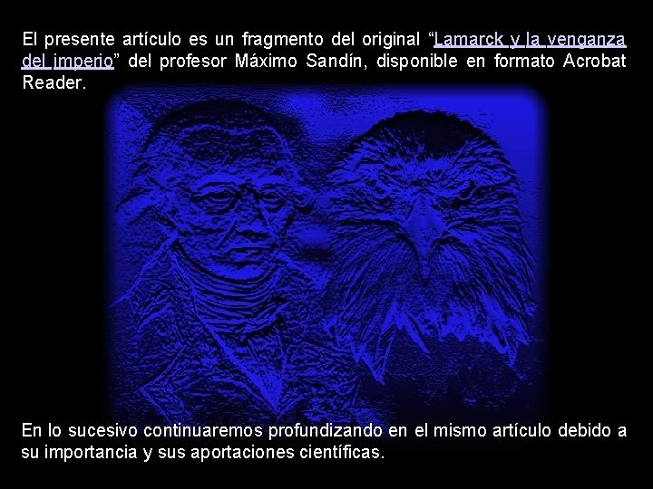 El presente artículo es un fragmento del original “Lamarck y la venganza del imperio”