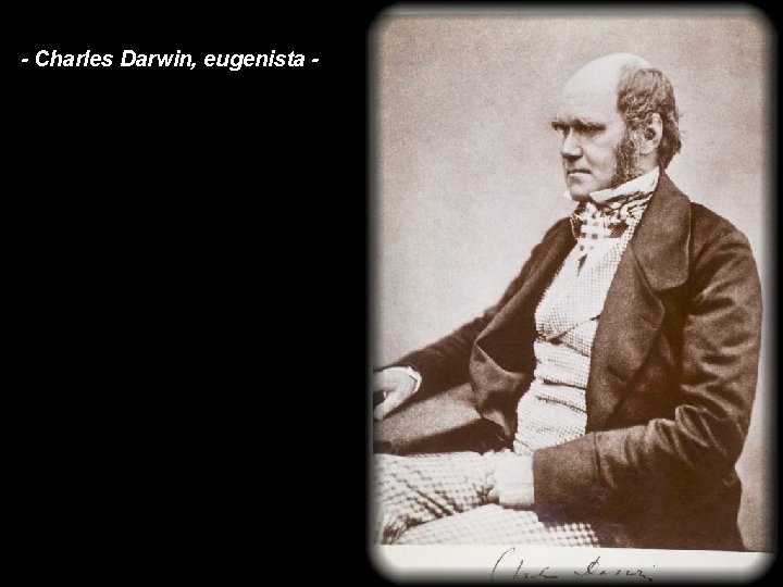 - Charles Darwin, eugenista - 