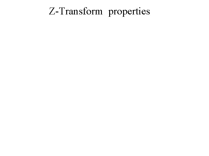 Z-Transform properties 