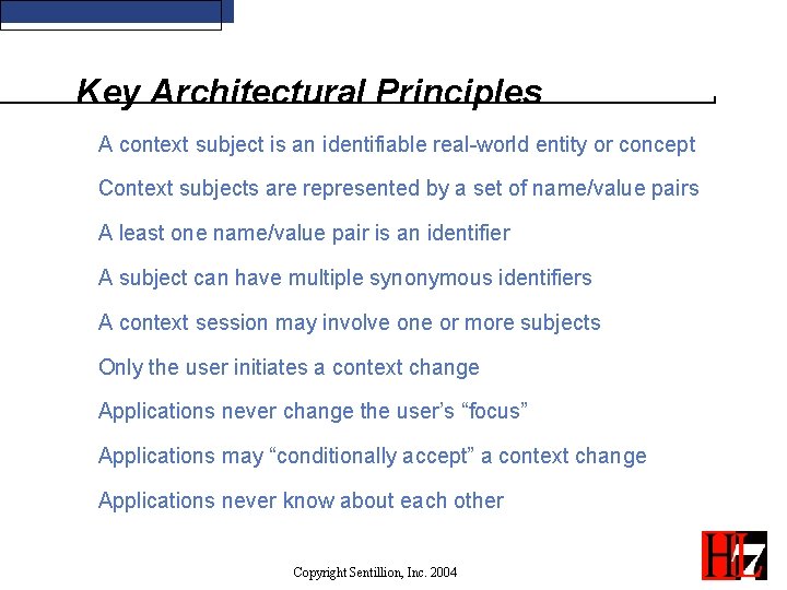 Key Architectural Principles A context subject is an identifiable real-world entity or concept Context