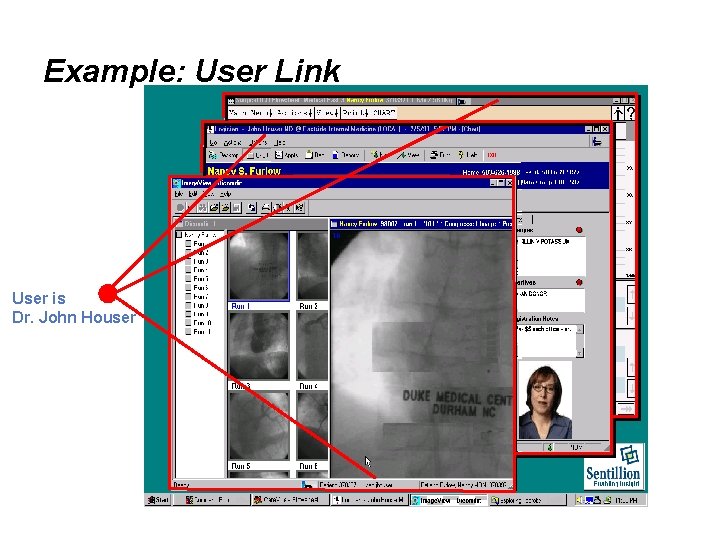 Example: User Link User is Dr. John Houser 