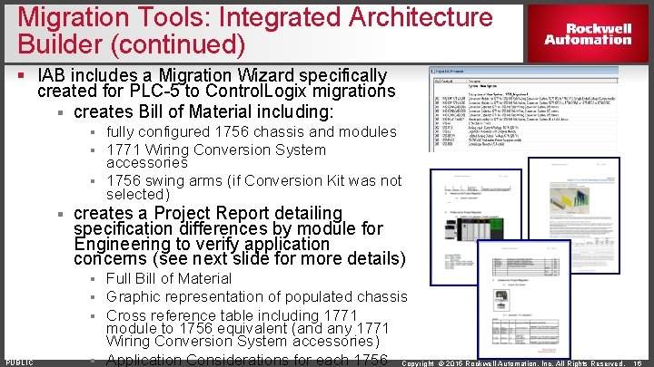 Migration Tools: Integrated Architecture Builder (continued) § IAB includes a Migration Wizard specifically created