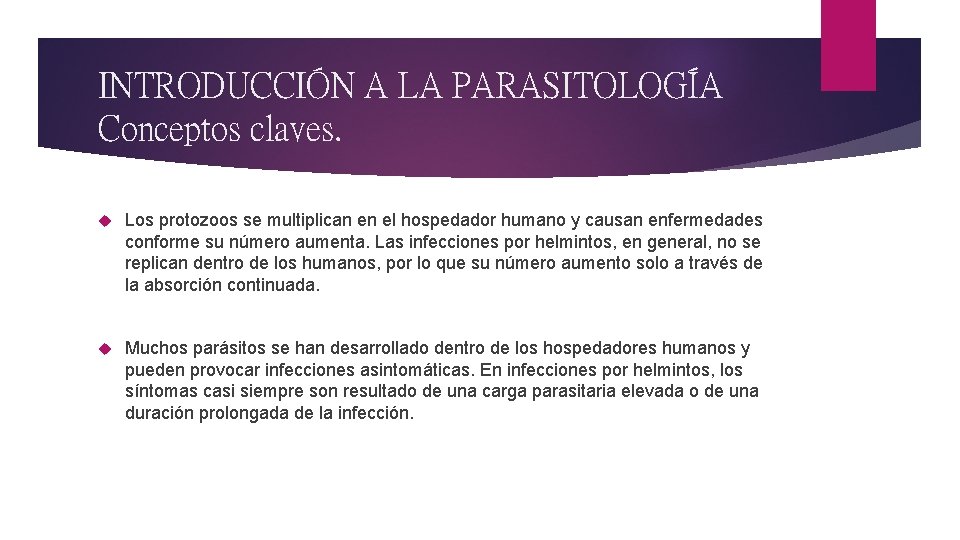 INTRODUCCIÓN A LA PARASITOLOGÍA Conceptos claves. Los protozoos se multiplican en el hospedador humano