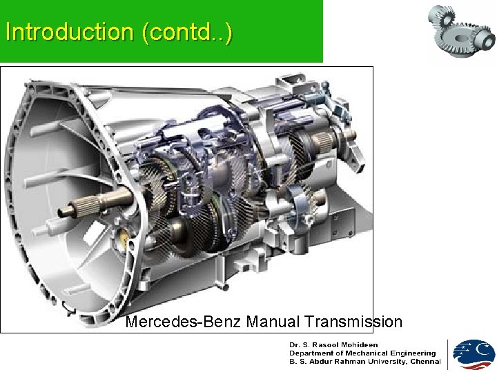 Introduction (contd. . ) Mercedes-Benz Manual Transmission Introduction (contd. . ) Mercedes-Benz Manual Transmission