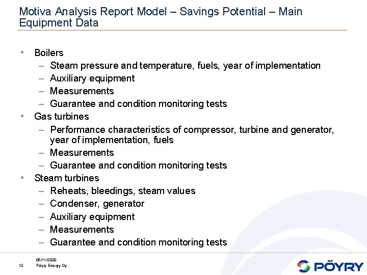 Motiva Analysis Report Model – Savings Potential – Main Equipment Data • Boilers Steam