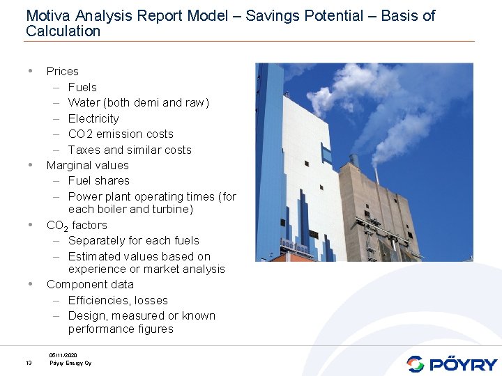 Motiva Analysis Report Model – Savings Potential – Basis of Calculation • • 13