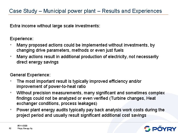 Case Study – Municipal power plant – Results and Experiences Extra income without large