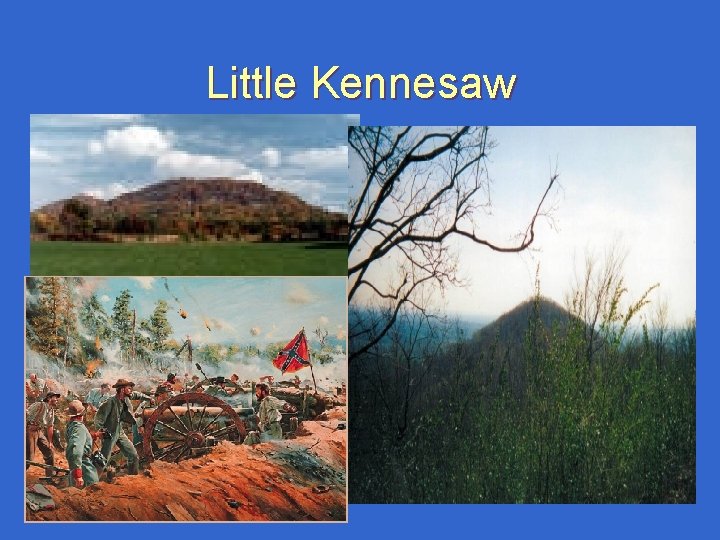 Little Kennesaw Little Kennesaw