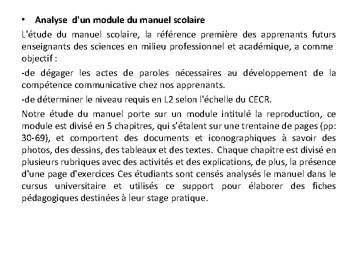  • Analyse d'un module du manuel scolaire L'étude du manuel scolaire, la référence