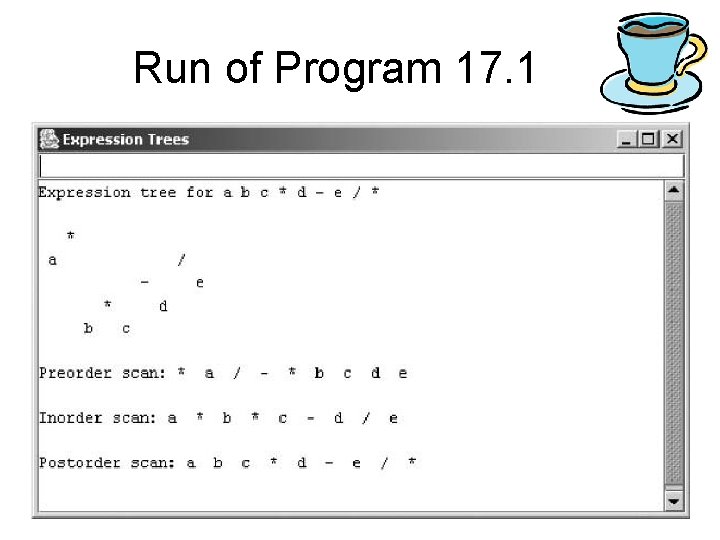 Run of Program 17. 1 Run of Program 17. 1