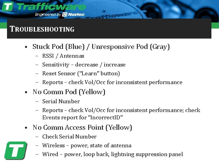 TROUBLESHOOTING • Stuck Pod (Blue) / Unresponsive Pod (Gray) – – RSSI / Antennas